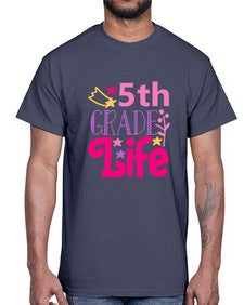 fifth grade life 78#- fifth grade- Cotton Tee