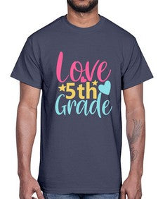 fifth grade love 83#- fifth grade- Cotton Tee