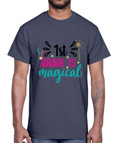 first grade is magical 140#- first grade- Cotton Tee