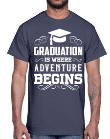 graduation is where adventure begins 225#- graduation- Cotton Tee