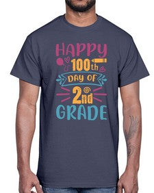 happy one hundredth day of second grade 249#- second grade- Cotton Tee