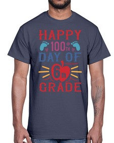 happy th day of sixth grade 253#- sixth grade- Cotton Tee