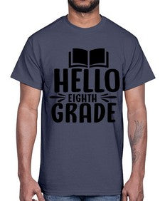 hello eighth grade 256#- eighth grade- Cotton Tee