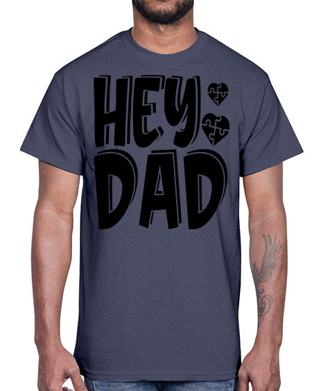hey dad Style 15#- autism- Cotton Tee