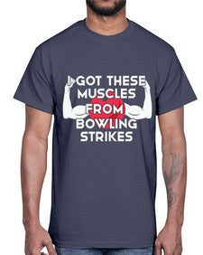i got these muscles from 591#- bowling- Cotton Tee