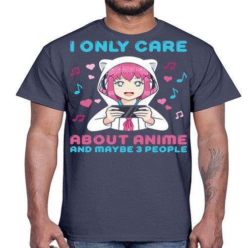 i only care about anime and maybe people234#- anime- Cotton Tee