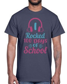 i rocked one hundred days of school 376#- one hundred days- Cotton Tee