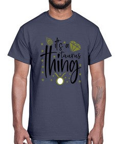 its a Taurus thing 273#- taurus- Cotton Tee