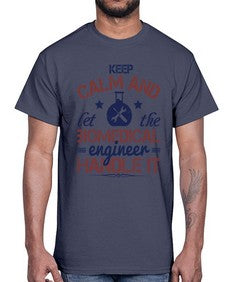 keep calm and left the biomedical engineer handle it Style 258#- engineer- Cotton Tee