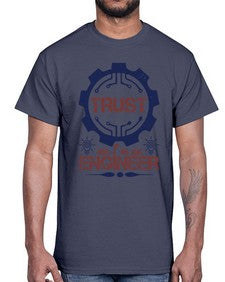keep trust me im an engineer Style 262#- engineer- Cotton Tee