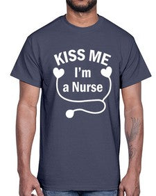 kiss me im a nurse 1034#- nurse- Cotton Tee