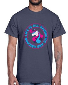 life is all rainbows and unicorn 247#- unicorn- Cotton Tee