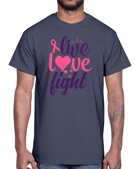 live love fight Style 8#- breast cancer- Cotton Tee