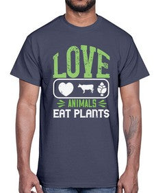love animals eat plants 321#- vegan- Cotton Tee