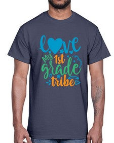 love my first grade tribe 519#- first grade- Cotton Tee