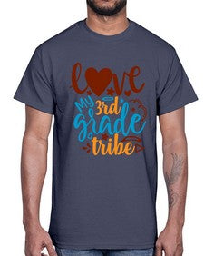 love my third grade tribe 524#- third grade- Cotton Tee