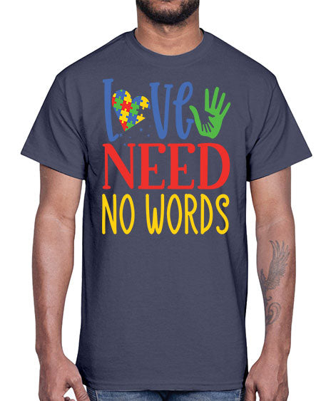 love need no words Style 28#- autism- Cotton Tee