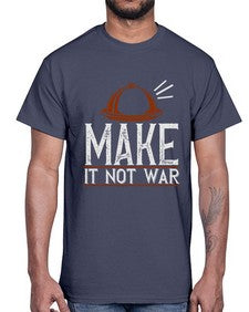 make it not war 323#- cooking- Cotton Tee