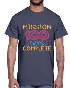 mission one hundred days complete 532#- one hundred days- Cotton Tee