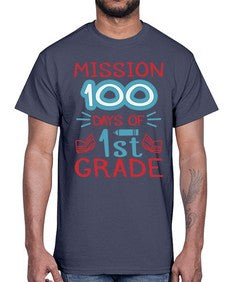 mission one hundred days of first grade 533#- first grade- Cotton Tee