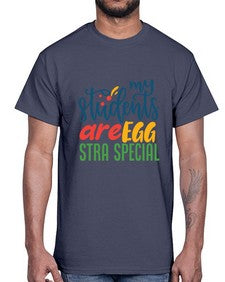 my students are egg strA special Style 295#- teacher- Cotton Tee
