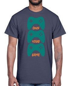 own your game 143#- video games- Cotton Tee