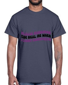 please remember the real me when i cannot remember you 207#- alzheimers- Cotton Tee