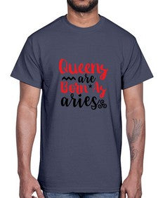 queens Are Born As Aries 384#- aries- Cotton Tee
