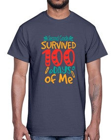 second Grade survived one hundred days of me 835#- one hundred days- Cotton Tee