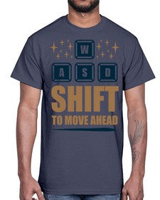 shift to move ahead 149#- video games- Cotton Tee