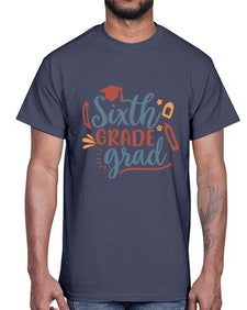 sixth grade grad 878#- sixth grade- Cotton Tee