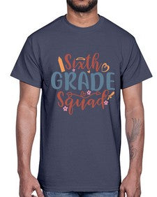 sixth grade squad 883#- sixth grade- Cotton Tee