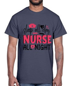 sleep all day nurse all night Style 1396#- nurse- Cotton Tee