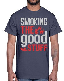 smoking the good stuff 404#- bbq- Cotton Tee