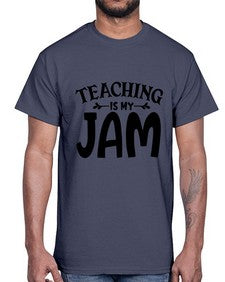 teaching is my jam Style 403#- teacher- Cotton Tee