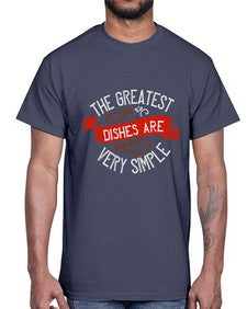 the greatest dishes are very simple 416#- cooking- Cotton Tee