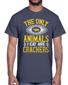 the only animals i eat are crackers 418#- vegan- Cotton Tee