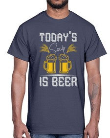 todays soup is beer 1666#- beer- Cotton Tee