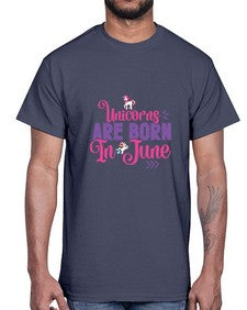 unicorns are born in june 524#- unicorn- Cotton Tee