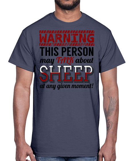 warning this person may talk about- sheep- Cotton Tee