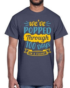 weve popped through days in a flash 997#- general school- Cotton Tee