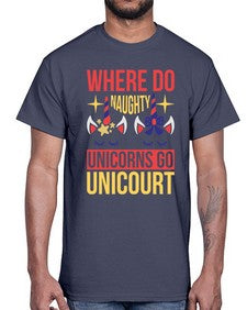 where do naughty unicorns go unicourt 556#- unicorn- Cotton Tee
