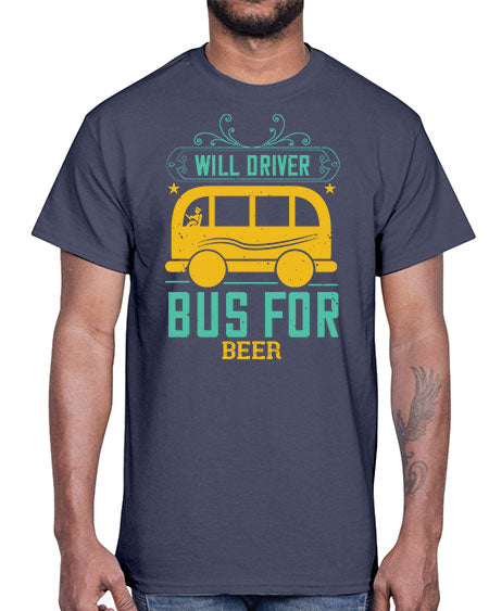 will driver bus for beer Style 1644#- Bus Driver- Cotton Tee
