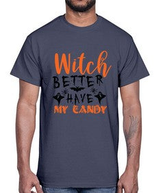 witch better have my candy 16#- witch- Cotton Tee