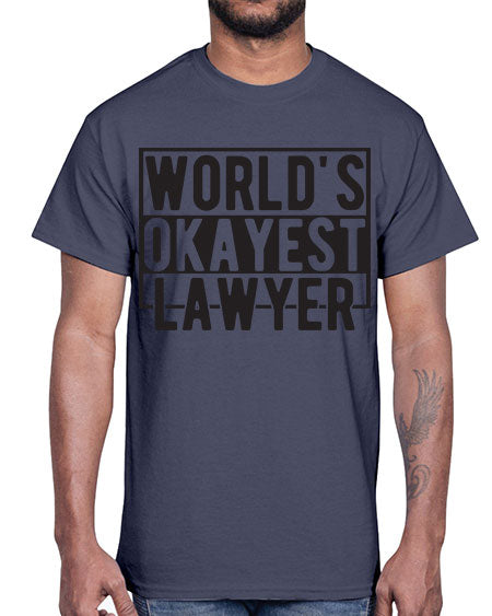 worlds okayest lawyer 1662#- lawyer- Cotton Tee
