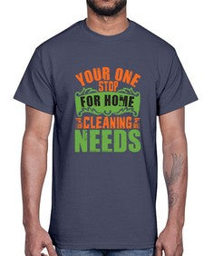 your one stop for home cleaning needs Style 493#- cleaner- Cotton Tee