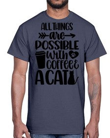 All Things Are Possible Style 74#- cats- Cotton Tee