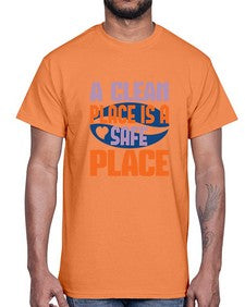 A clean place is a safe place Style 4#- cleaner- Cotton Tee
