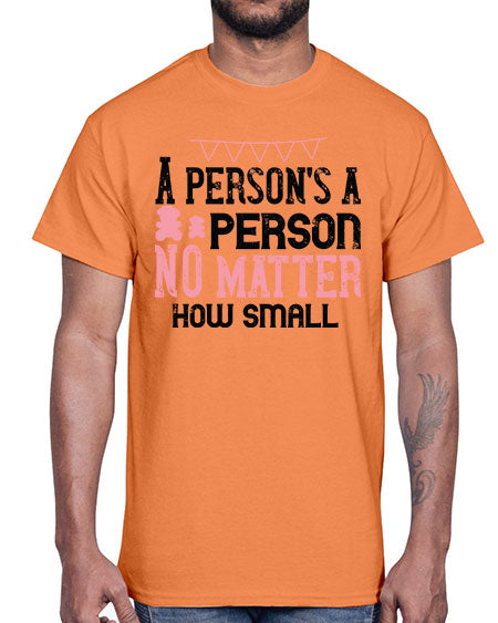 A persons a person no matter how small Style 14#- kids- Cotton Tee