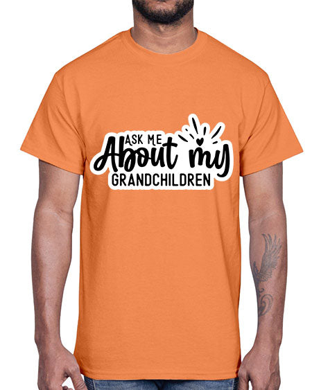 Ask Me About My Grandchildren 271#- baby- Cotton Tee